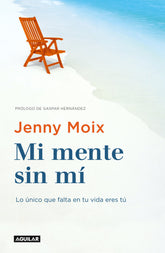 MI MENTE SIN MI - 9788403516496